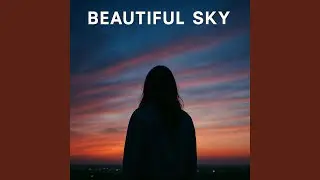 Beautiful Sky