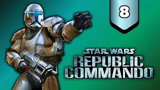 &ldquo;Saving the Ship&rdquo; | STAR WARS REPUBLIC COMMANDO Gameplay [8]