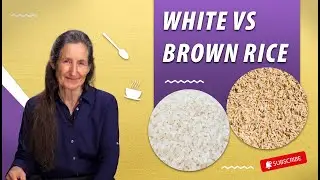 White vs  Brown Rice - Barbara O'Neill