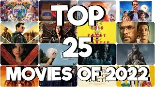 Top 25 Movies Of 2022 (So Far)