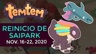 🌴 TEMTEM: PEWKI Y TOXOLOTL SAIPARK 🦈 | DENIZ + TUCMA TEMTEMS | Noviembre 16-22, 2020