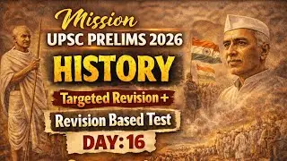 Day: 16 History Test for UPSC Pre 2026 with Revision Target 🎯 upsc prelims MCQ series 📝 upsc Prelims