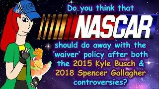 Questioning NASCAR's 'waiver policy' after both the Spencer Gallagher & Kyle Busch controversies