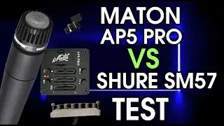SHURE SM57 VS MATON AP5 PRO