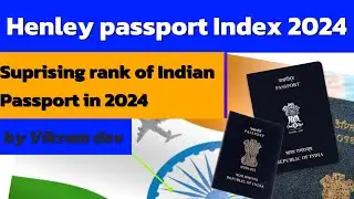 Surprising rank of Indian passport ll Henley passport index 2024