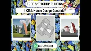 FREE, WA 0851-7992-5383 SKETCHUP PLUGINS 1 Click House Design Generator StAlbans