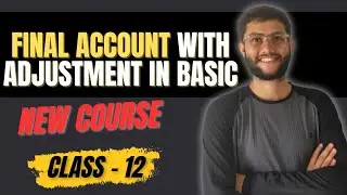 Final Account with Adjustment in Basic / Trading account | Profit loss account | balance sheet