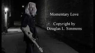 Momentary Love