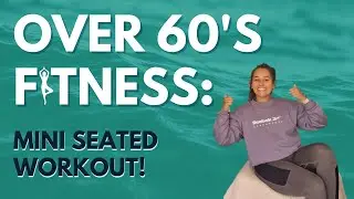 Seated Workout Exercise - Mature Movers Fitness Workout for over 60s || Rosaria Barreto