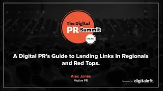 A Digital PRs Guide to Landing Links - Alex Jones, Motive PR