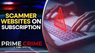 Evolving Cybercrime | How Scammers Purchase Websites To Steal Your Money | Prime Crime | WION