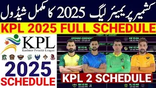 Kashmir Premier League 2025 Schedule | Kpl Season 2 Schedule | Kashmir Premier League Date & Time