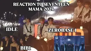 Idol Reaction to SEVENTEEN (ASH, LOVE MONEY FAME) - MAMA 2024 ( ZB1, I-DLE and BIBI)