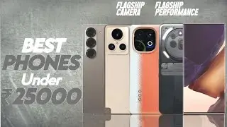 Best Phone Under 25000 [ July 2025 ] - 8s Gen 3 Soc | Top 5 Mobile Phones Under 25000 |