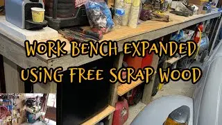 WORK BENCH EXPANDED USING FREE SCRAP WOOD!