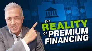 Why Premium Financing Isn&rsquo;t as Complicated as It Seems