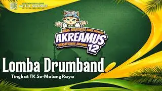 Akreamus 12 - LOMBA DRUMBAND TINGKAT TK Se Malang Raya - Yayasan Baitul Makmur - 2025