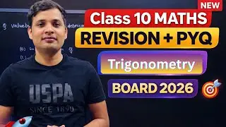 Class 10 Maths Trigonometry One Shot | Complete Trigonometry | CBSE Board 2026 🔥