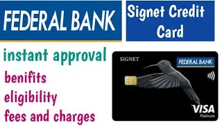 Federal bank Signet credit card! full review! benefits/eligibility/fees and charges! #urmiworld