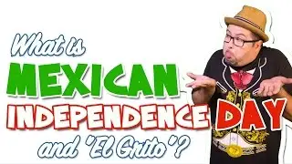 What is Mexican Independence Day?