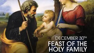 The Holy Family of Jesus, Mary and Joseph Advent | Reflections with Very Rev. Fr. Olaitan