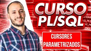 CURSORES PARAMETRIZADOS | CURSO PL/SQL #21