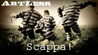 ArtLess - Scappa!