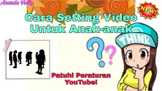 Cara Setting Video YouTube Untuk Anak-Anak Terbaru 2020 | Tutorial HP