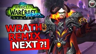 WoW Legion Remix And What's Next
