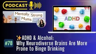 ✨ADHD & Alcohol: Why Neurodiverse Brains Are More Prone to Binge Drinking