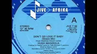 Hugh Masekela - Don't Go Lose It Baby