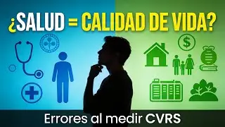 Calidad de Vida y Salud: ¿Son lo Mismo? | CVRS, Salud Percibida y Medición en Investigación