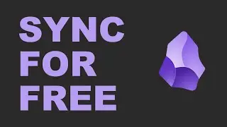 Obsidian - Sync for Free (Computers only)