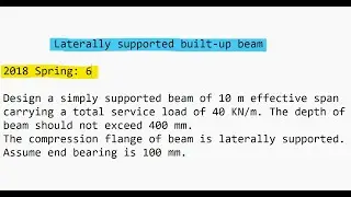 Laterally Supported | Built-up Beam | Design of Steel Beam | Design of Steel and Timber Structures