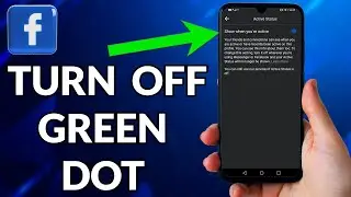 How To Turn Off The Green Dot On Facebook