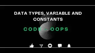 Data Types, Variables and Constants| C Tutorials for Beginners
