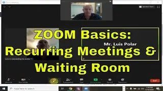 ZOOm Basics: Recurring Meeting & Waiting Room