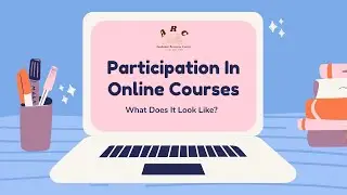 Tips For Participating In Online Courses