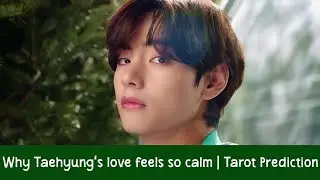 Why Taehyung&rsquo;s love feels so calm | Tarot prediction#taehyung#thv#v