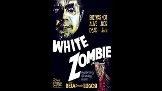 White Zombie (Trailer)