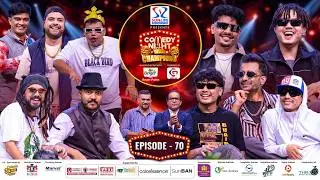 COMEDY NIGHT WITH CHAMPIONS Chapter 2 || Episode 70 || Rapper Special || Girish Khatiwada