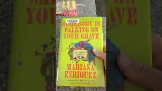 Book Preview: Somebody Is Walking on Your Grave: My Cemetery Journeys by Mariana Enriquez