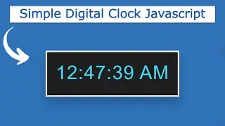 Javascript Digital Clock UI Design | Simple Digital Clock Javascript | Javascript Digital Clock Code