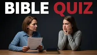 Mom Tried to Test Her Daughter With a Bible Quiz and the Whole Plan Backfired