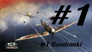 War Thunder Randomki #1 - Brytyskie myśliwce - Mocne, lecz pechowe