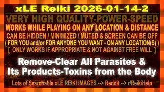 xLE Reiki | Remove-Clear All Parasites & Its Products-Toxins from the Body
