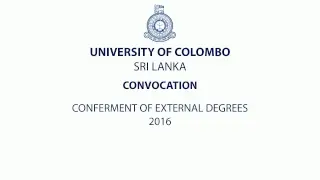 Conferment of BIT External Degrees 2016 - University of Colombo Sri Lanka