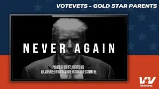 VOTEVETS - GOLD STAR PARENTS (30 sec)