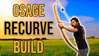 Making an Osage Recurve Selfbow by hand!
