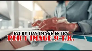 Online Work Image Data Entry every day 180 Pack